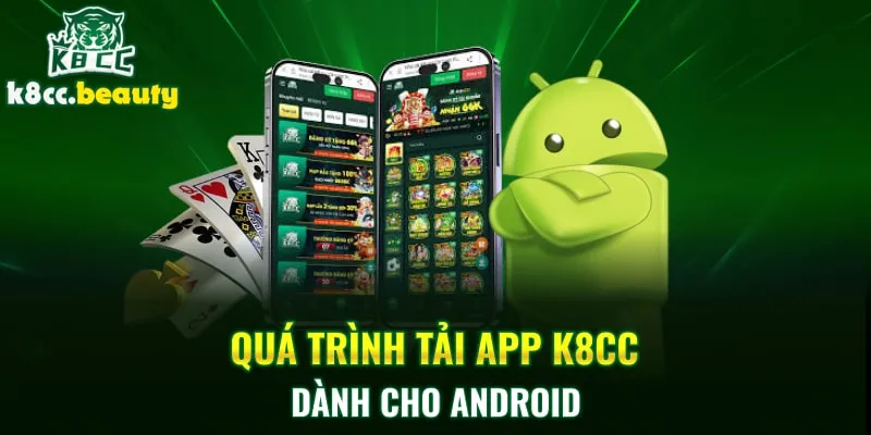 Quá trình tải app K8cc dành cho Android